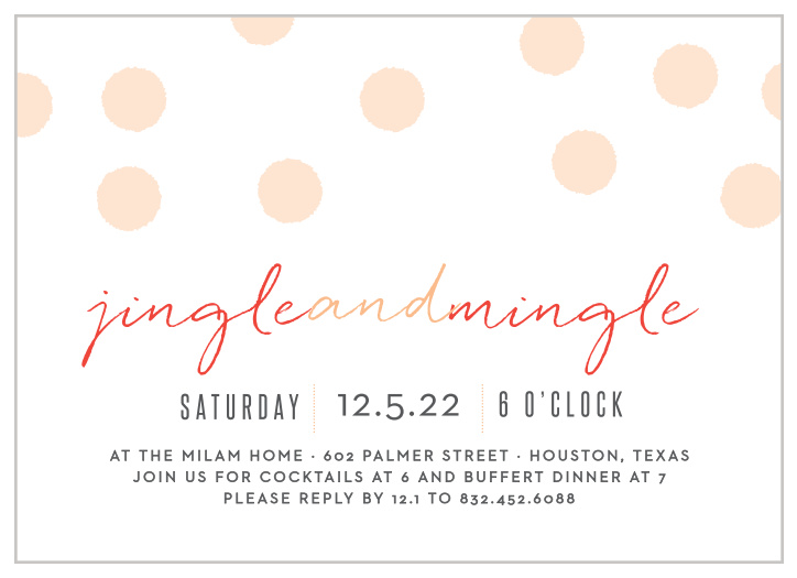 On a white background interspersed with pale, Moccasin-orange dots, we've formed the beginnings of your perfect holiday card.