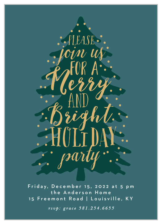 Make sure that the people you care about make it to your celebration with Merry Tree Foil Holiday Party Invitations.