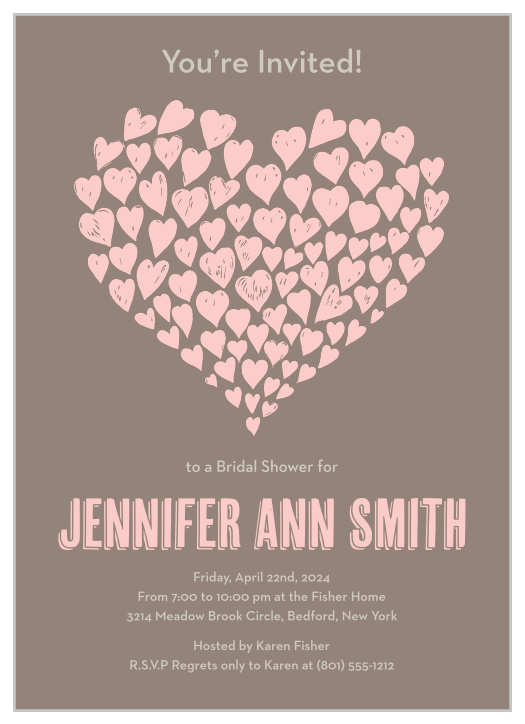 A bunch of hearts within the shape of a heart. This invite is fun and clean lines. Bold and simple text that stands out so that no important details are missed! 