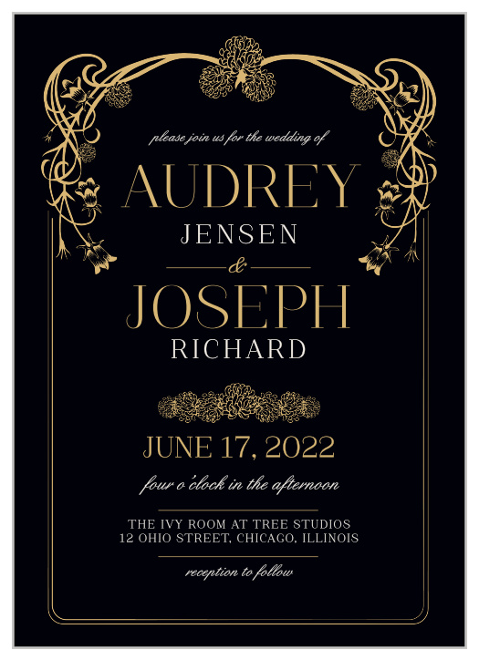 With a victorian-esque, gold foiled, floral frame set against against a rich black background the Floral Nouveau Foil Wedding Invitations are a classic choice to represent you on your wedding day! 