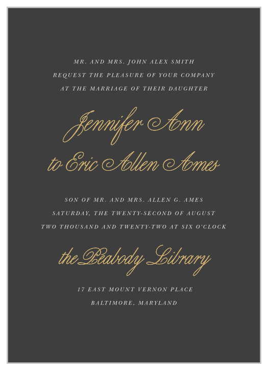 Even though marriage is an old and time honored tradition, make yours modern and current with the Modern Forever Foil Wedding Invitation!