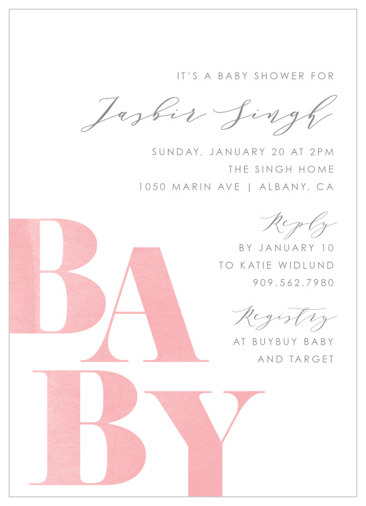 It's classy, it's traditional, it's cute, what more could you want? How about the ability to customize the colors and fonts as well as the stacked letters any way you please? Okay, you got it! Choose from well over 200 font and color combinations and make your baby shower invite truly unforgettable!
