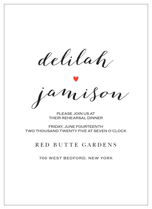 The playful simplicity of the Script Heart Rehearsal Dinner Invitations are what makes these typographic cards so delightful.