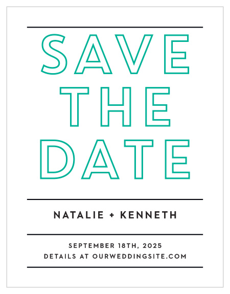 Our Bold Outline Save-the-Date Cards ensure that your loved ones mark their calendars well in advance of your special day.