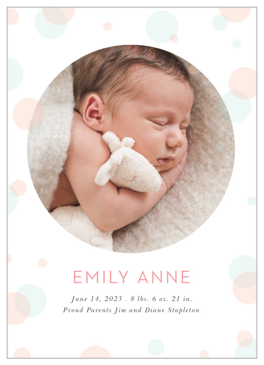 Our Polka Dots Birth Announcements are simple, modern, and well-rounded. 