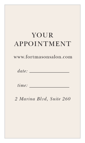 Our Appointment Card Portrait Business Cards feature a very basic layout for your clients' individual appointment times to be written in. 