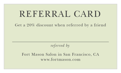 Our Referral Card Landscape Business Cards are designed so that you can expand your clientele and reward your loyal clients! 