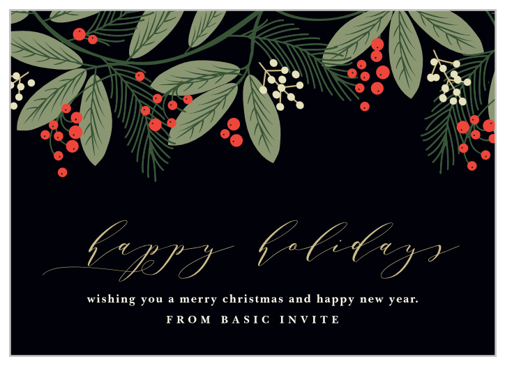 Grow company rapport as quickly as the winter berries on our Foliage Frame Corporate Holiday Cards. A scrolling, swirling script spells out your holiday well-wishes to your client in bright gold-foil, followed by a personal message in white italics. 