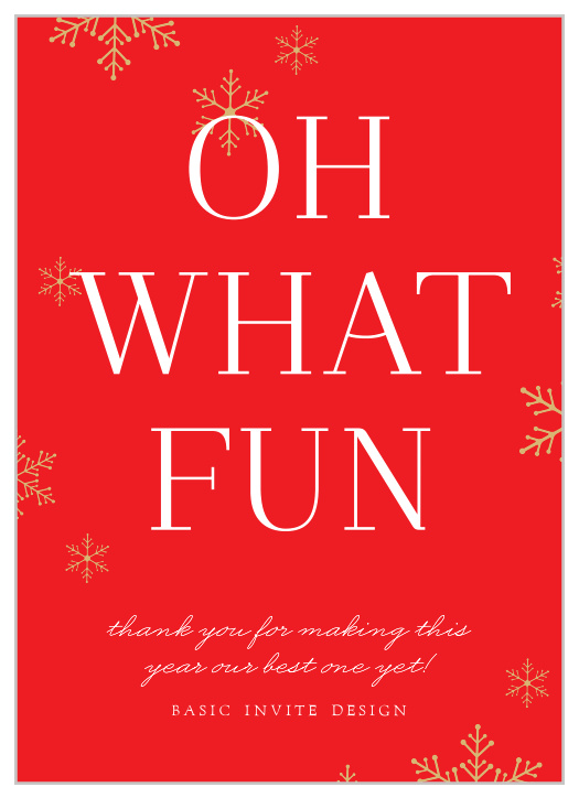 Wish your employees and customers the best of holidays with our gorgeous Fun Snowflakes Corporate Holiday Cards. The classic colors of red and gold decorate the card in bright contrast, each snowflake shining as it falls around the white print that spells out your well-wishes. With these gorgeous cards, you can be sure that your customers and employees feel warm during these cold months.