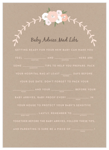 Have your friends and family fill in the blanks of our Floral Kraft Baby Shower Mad Libs for a hilarious new take on baby preparations.
