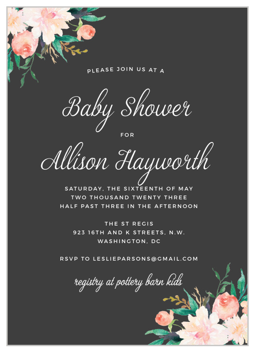 Watch your guest list bloom like the spring flowers on our Lovely Blossoms Baby Shower Invitations when you use them for your event! Beautiful florals fill the corners of the card, growing ever toward the subtle prints and calligraphies that spell out every detail of your day- and providing the elegant touch you need for your day.