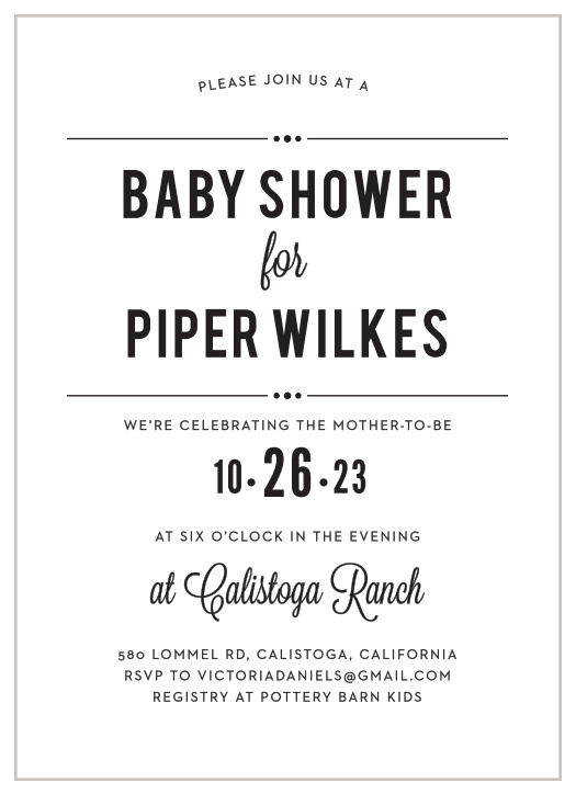 Invite your friends and family to the show of their life with our gorgeous Printed Playbill Baby Shower Invitations. Bold prints and subtle calligraphies fill the page, spelling out every detail of your day in words as easy to read as they are to love- and guaranteeing that you spend the day celebrating with the people you care about most.