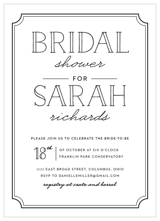Surround yourself with the people you love most using our stunningly simple Framed Typography Bridal Shower Invitations.