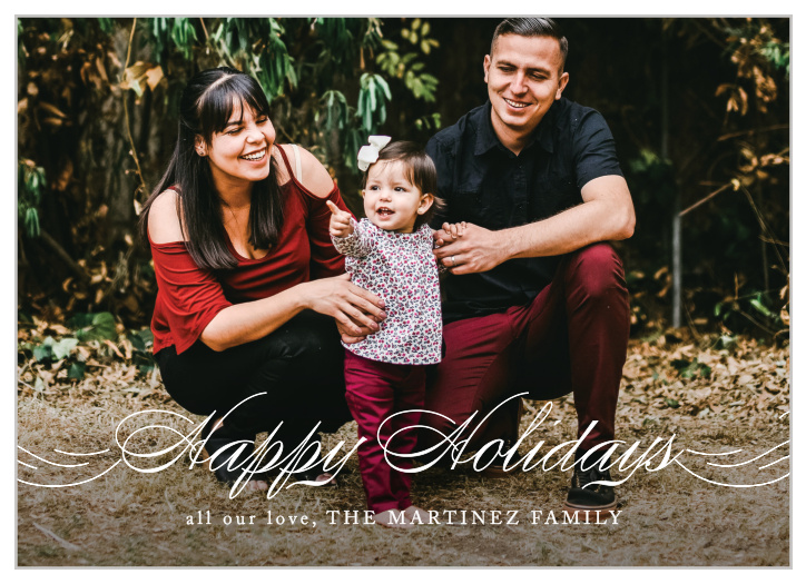 Spread your holiday cheer with our Swirl Script Holiday Cards. Stunning calligraphy spells out your holiday greetings in just a few words, ensuring that your loved ones focus on what matters most: your beautiful family adorning the background of the card. 