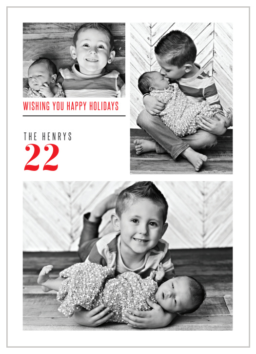 Our Modern Newsletter Holiday Cards have the minimalistic style you've been looking for this season. With three spots for photos, bold red and grey type on a clean white background, and a stunningly simple message, these cards are perfect for your friends and family.