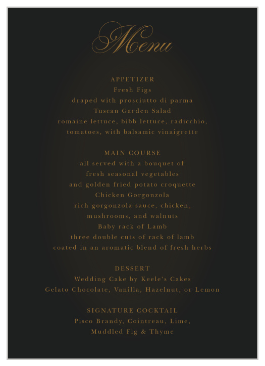 Describe your guests' meal options in tantalizing detail on our Vintage Dracula Wedding Menus. With a simple, seductive design and undeniably gothic color combination, you can use the bronze lettering and midnight-black background to ensure that your guests are fully informed. 