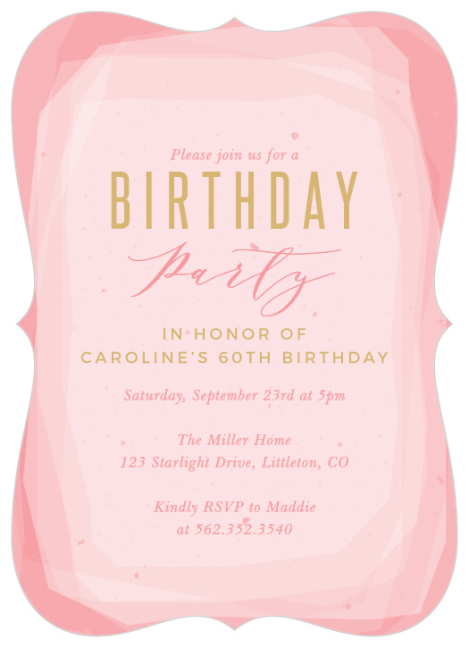 Our Geometric Birthday Milestone Birthday Party Invitations offer a modern touch to the classic elegance of your celebration. Various shades of blush form an abstracted frame around your text, the words alternating between a shining gold-foil and a bright pink. Spell out every detail of your day and rest assured that your nearest and dearest will be there to celebrate with you.