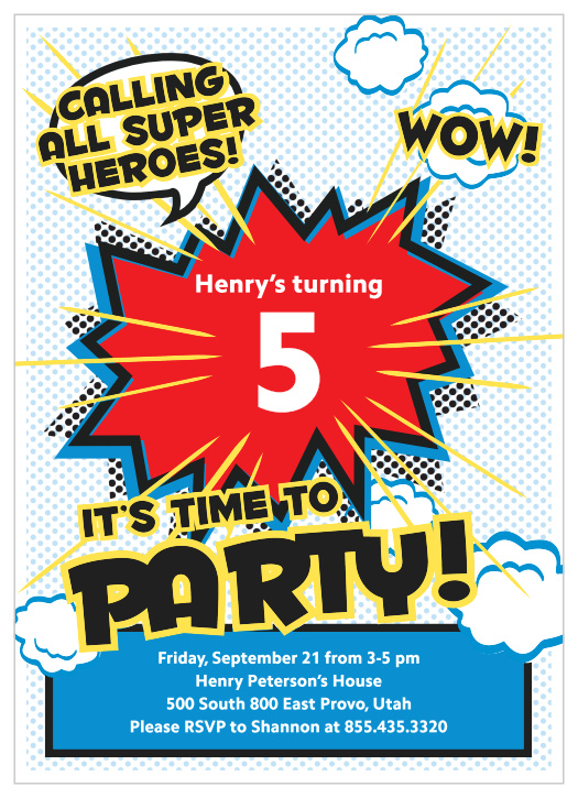 Celebrate the biggest birthday of their life so far with the exaggerated "WOW" and classic comic-book illustrations on our Superhero Party Children's Birthday Party Invitations. Vibrant and colorful, these invitations contain all of the information your little superhero needs to put together their own league- and letting you save the day in the process.