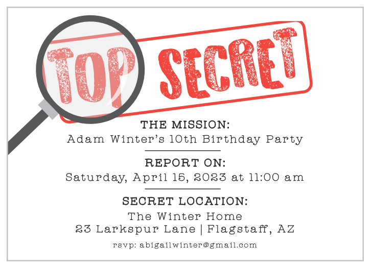 Calling all detectives! Our Top Secret Children's Birthday Party Invitations are the perfect way to let your guests in on the details of your classified event.