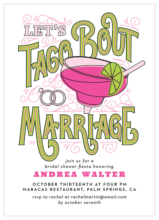 Have your guests lining up to attend your celebration with our Taco Bout Marriage Bridal Shower Invitations. 