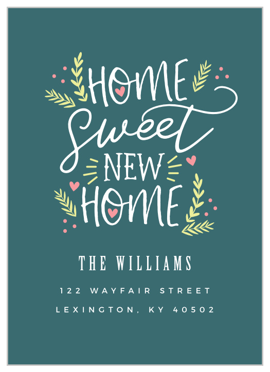 Inform your family and friends of your recent move with the fun look of our Home Sweet Moving Announcements.