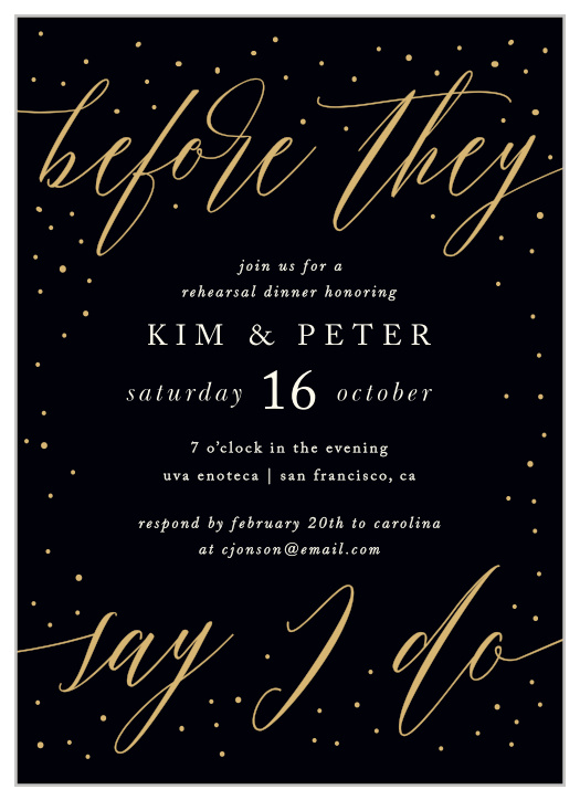 Gather together your friends and family for an evening beneath the stars with our elegant Before I Do Rehearsal Dinner Invitations.