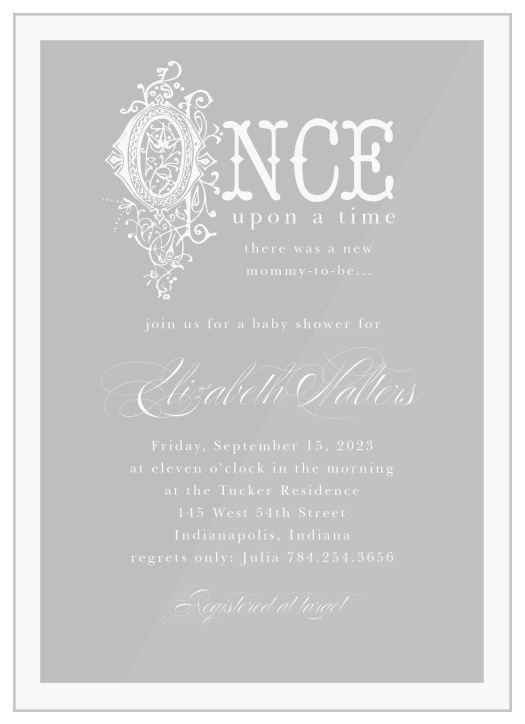 Invite friends and family to celebrate the new addition to your happily ever after with the Once Upon A Time Clear Clear Baby Shower Invitations.