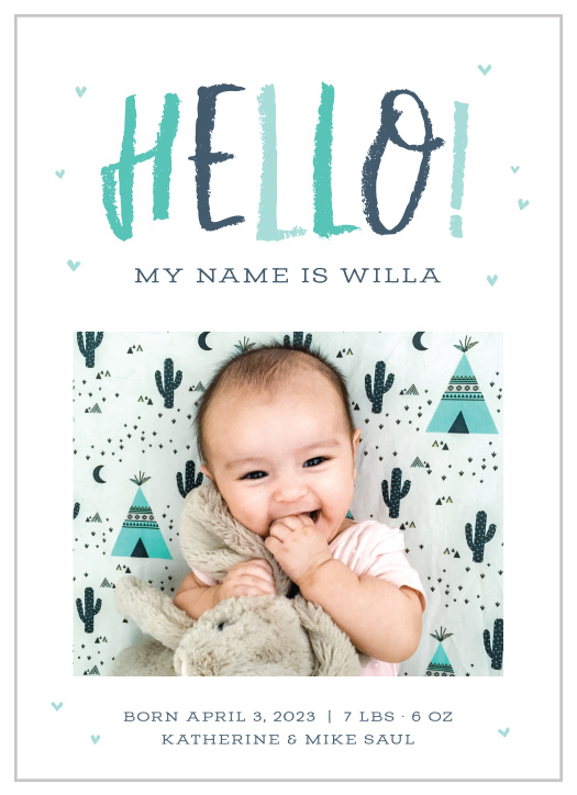 Share the joy of your child’s birth with your friends and family with our Colorful Hello Birth Announcements.