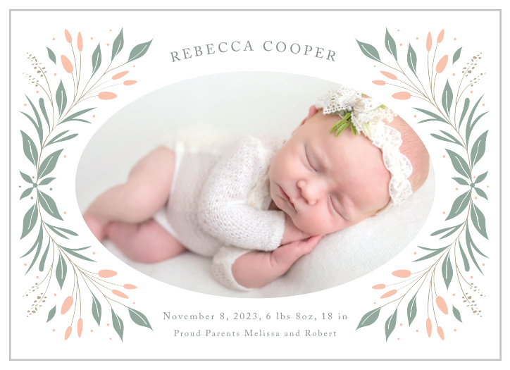 Share your joy with all your friends and loved ones with the Oval Foliage Birth Announcement. 