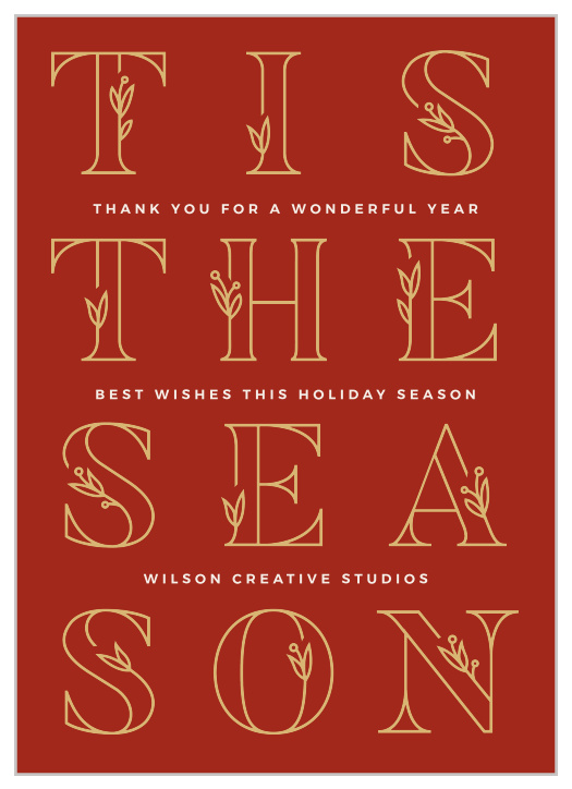 Our Botanical Type Corporate Holiday Cards are the perfect way to show your appreciation of clients and customers alike.