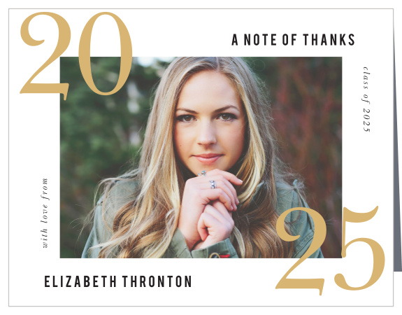 Be sure to choose our Wraparound Class Graduation Thank You Card to thank your closest family and friends for their endless support in your past and future endeavors!