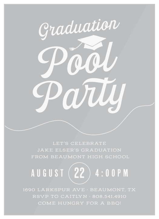Submerge your friends and family in food and festivities in honor of your achievements with our Pool Hang Clear Graduation Invitations! 