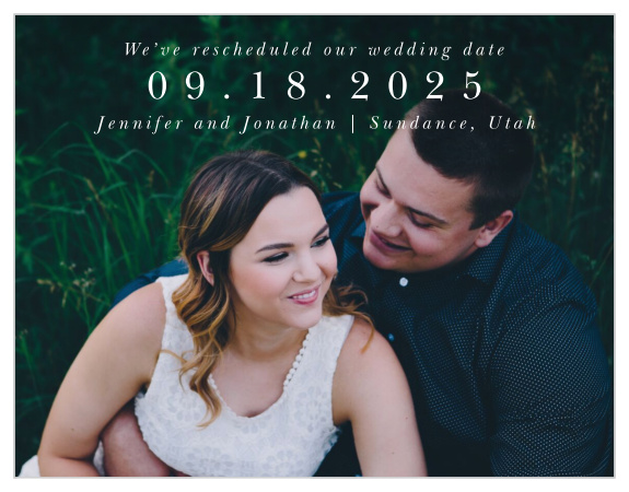 When wedding plans change or get delayed, our Watercolor Pines Change the Date Cards are the perfect way to keep all of your guests in the loop about your postponement!