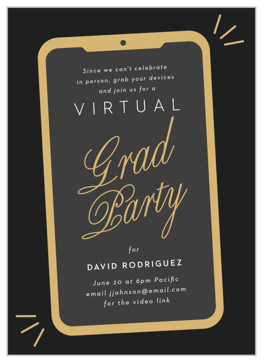 Our Grab Your Devices Graduation Invitations ensures that your loved one's accomplishment is celebrated by the people that care most.