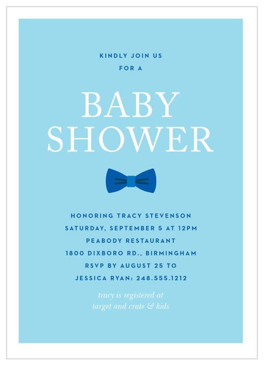 You need this adorable baby shower invite! Our Bow Tie Baby Shower Invitations feature a white border with a blue background for the text.