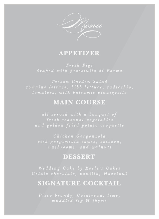 Present your guests with the delicious courses that will be served during your event, by customizing our All Script Clear Wedding Menus!