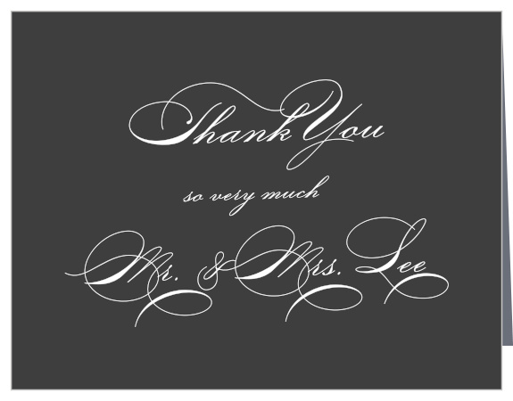 Show your appreciation for your guests for attending your special day, with our All Script Wedding Thank You Cards!