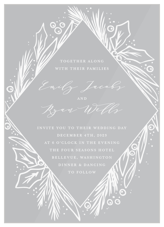 Gather family and friends together to celebrate your marriage with our Winter Wreath Clear Wedding Invitations.