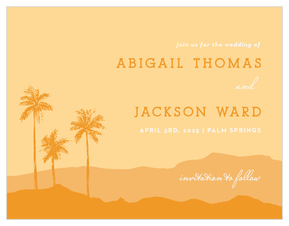 Share your wedding information with a touch of tropical trendiness with our Palm Springs Save the Date Cards. 