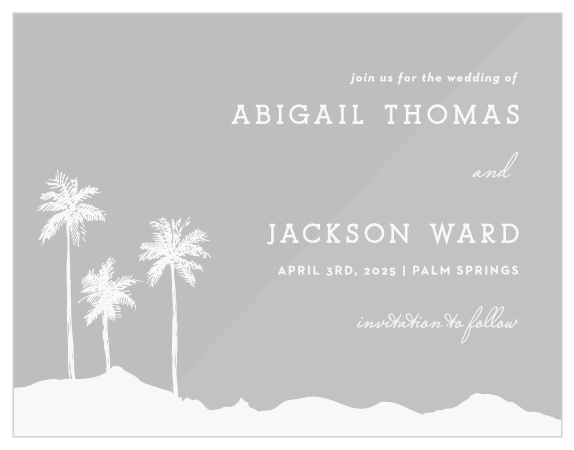 Share your wedding information with a touch of tropical trendiness with our Palm Springs Clear Save the Date Cards. 