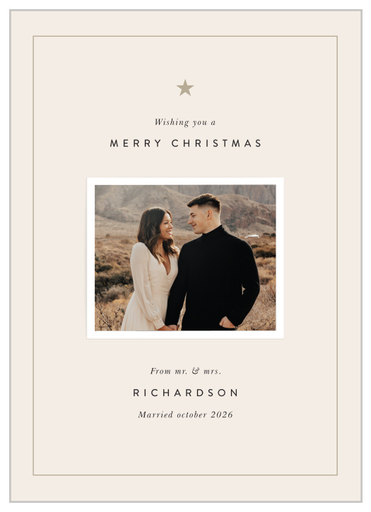 Our Star Snapshot Christmas Cards share your warm wishes with family and friends as newlyweds.
