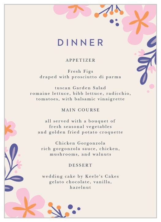 Our Fluid Florals Wedding Menus describe each delicious dish that will be served at your reception.