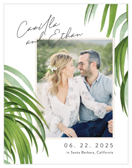 Mark a spot on everyone's calendar with our Painted Palm Save the Date Cards.