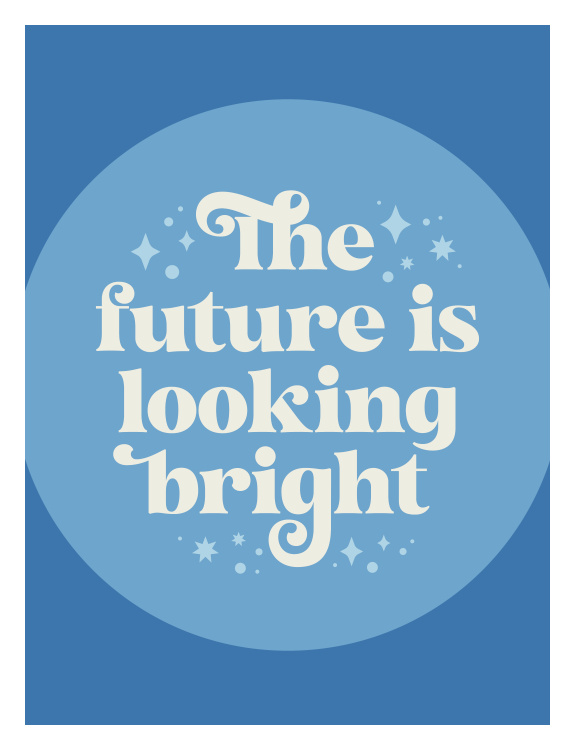 Add an uplifting and inspiring touch to your space with this Future is Bright Art Print, featuring bold retro typography with star accents.