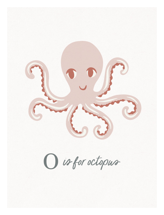 Make alphabet learning fun and adorable with this Animal Names Octopus Art Print, featuring a cheerful illustrated octopus paired with the phrase "O is for Octopus."