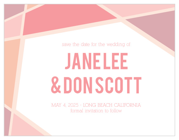 Our Geometric Frame save the date card has super cute painted flowers. As always, you can change the colors and fonts in order to match your wedding scheme. Personalize the card and see your modifications instantly!