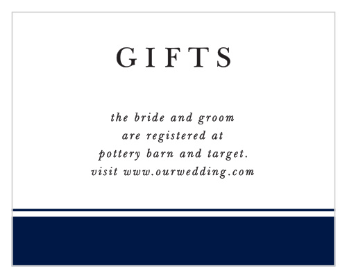 Inform family and friends where you like to receive your wedding gifts from when you send out our Calligraphic Slant Registry Cards.