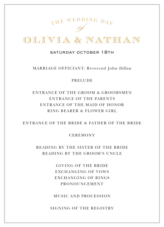 You and your guests will appreciate having your special day planned with the Traditional Sophistication Foil Wedding Programs. Also, with over 150 font and color options to choose from, it’s easy to make these programs reflect your unique personality.