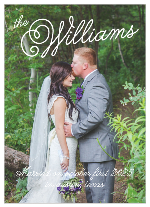Sweetheart Script Wedding Announcement This announcement features a full page photo of your choosing while still leaving plenty of room to customize your text.