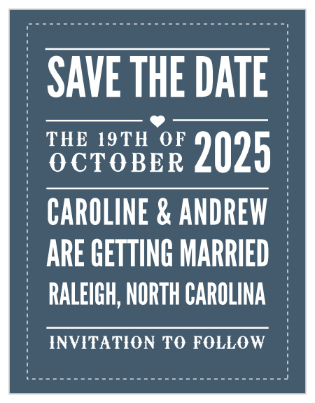 The Retro Poster Save-the-Date Cards are a fun way to announce your wedding day to friends and family. This design features a dashed line border, bold fonts, and a cute heart embellishment.